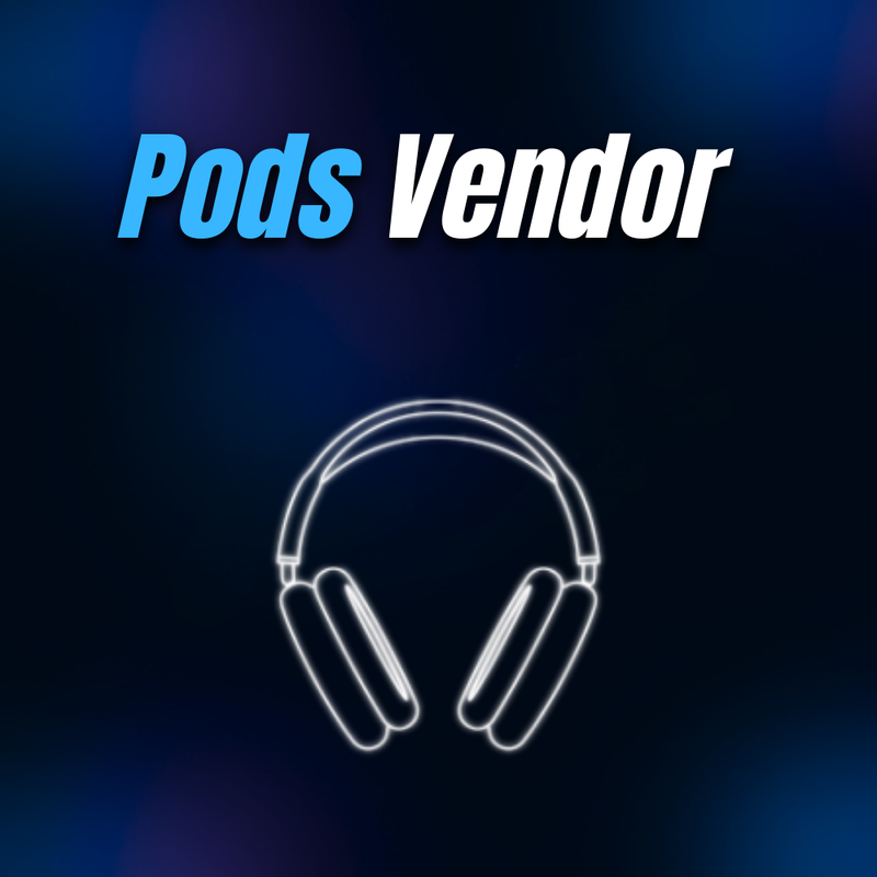 Pods Vendor