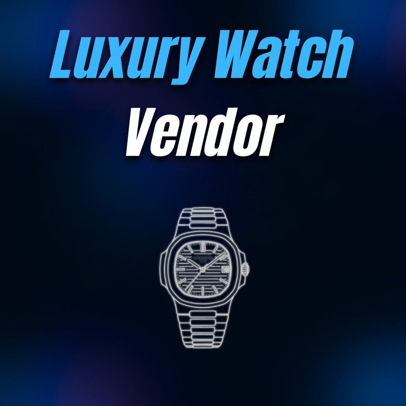 Luxury Watch Vendor